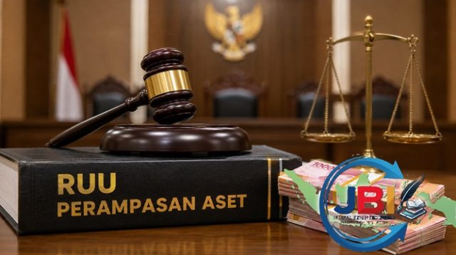RUU Perampasan Aset dan Keadilan